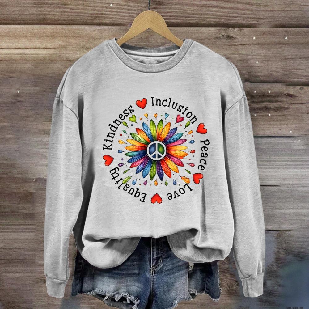 Kindness Inclusion Peace Love Sweatshirt
