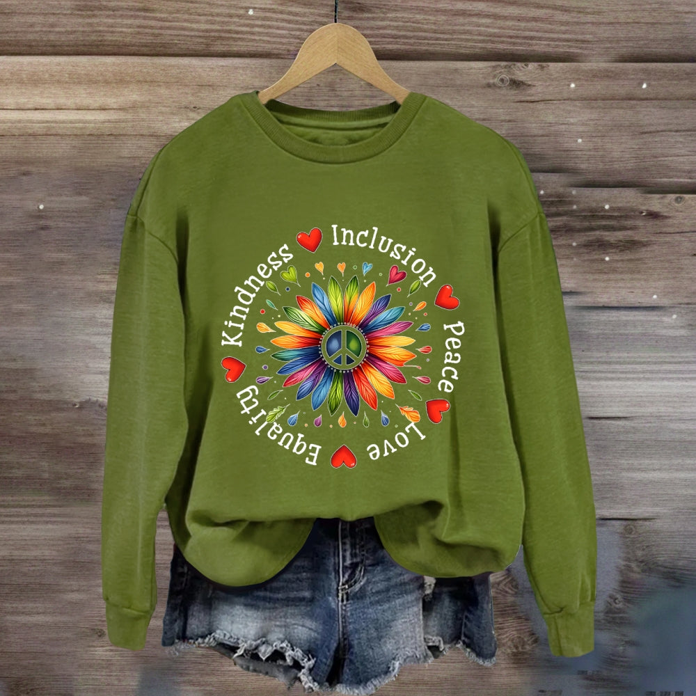 Kindness Inclusion Peace Love Sweatshirt