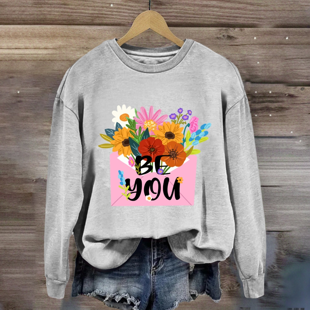 Be You Floral Sweatshirt