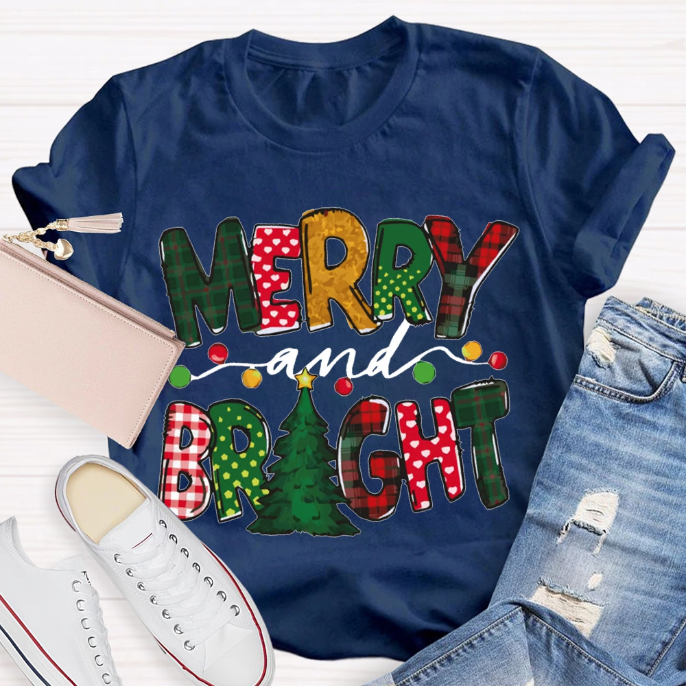 Merry And Bright Christmas Lights And Christmas Vibes T-shirt