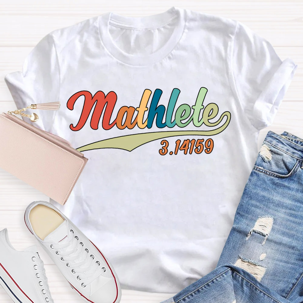 Mathlete Math Teacher With Colored Font T-shirt