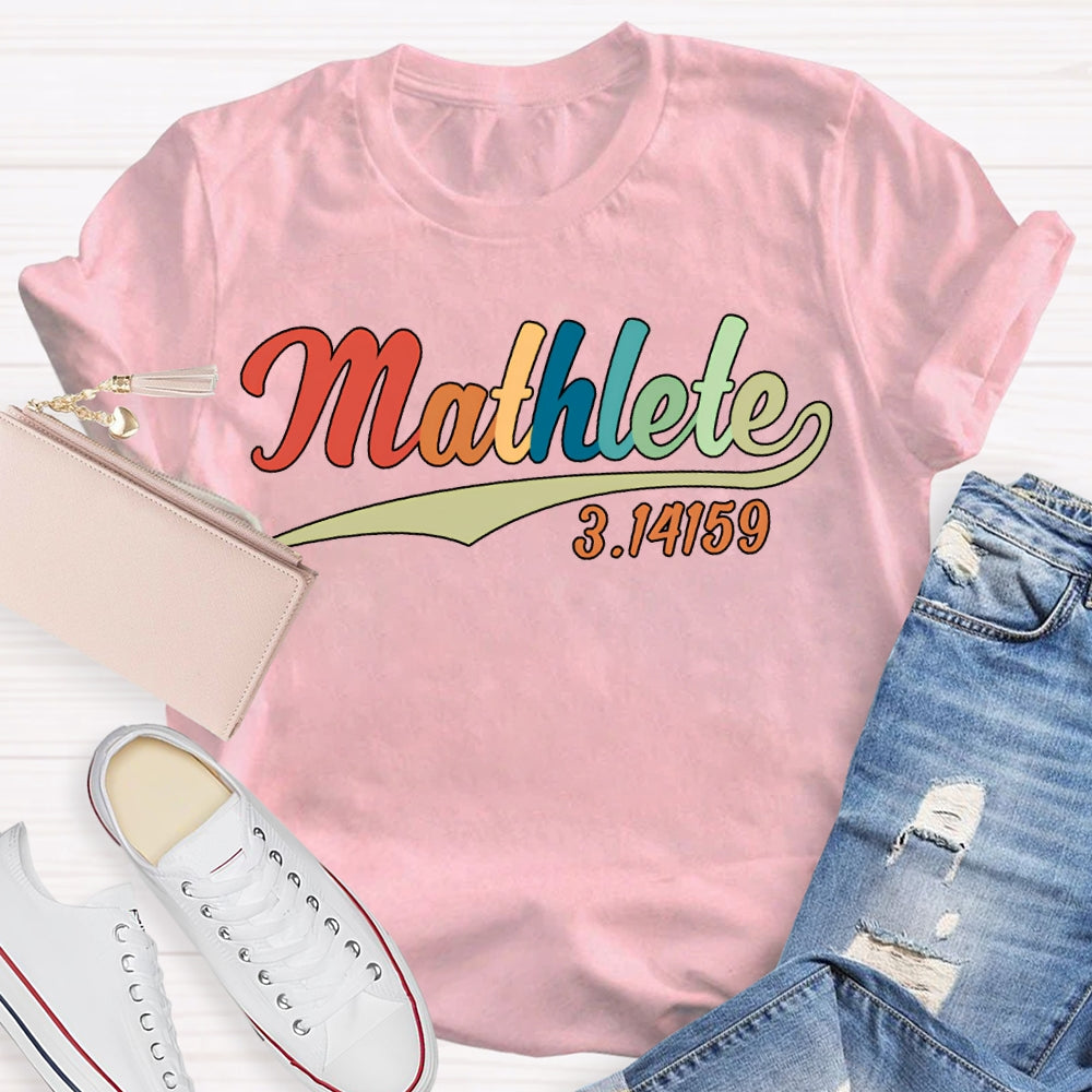 Mathlete Math Teacher With Colored Font T-shirt
