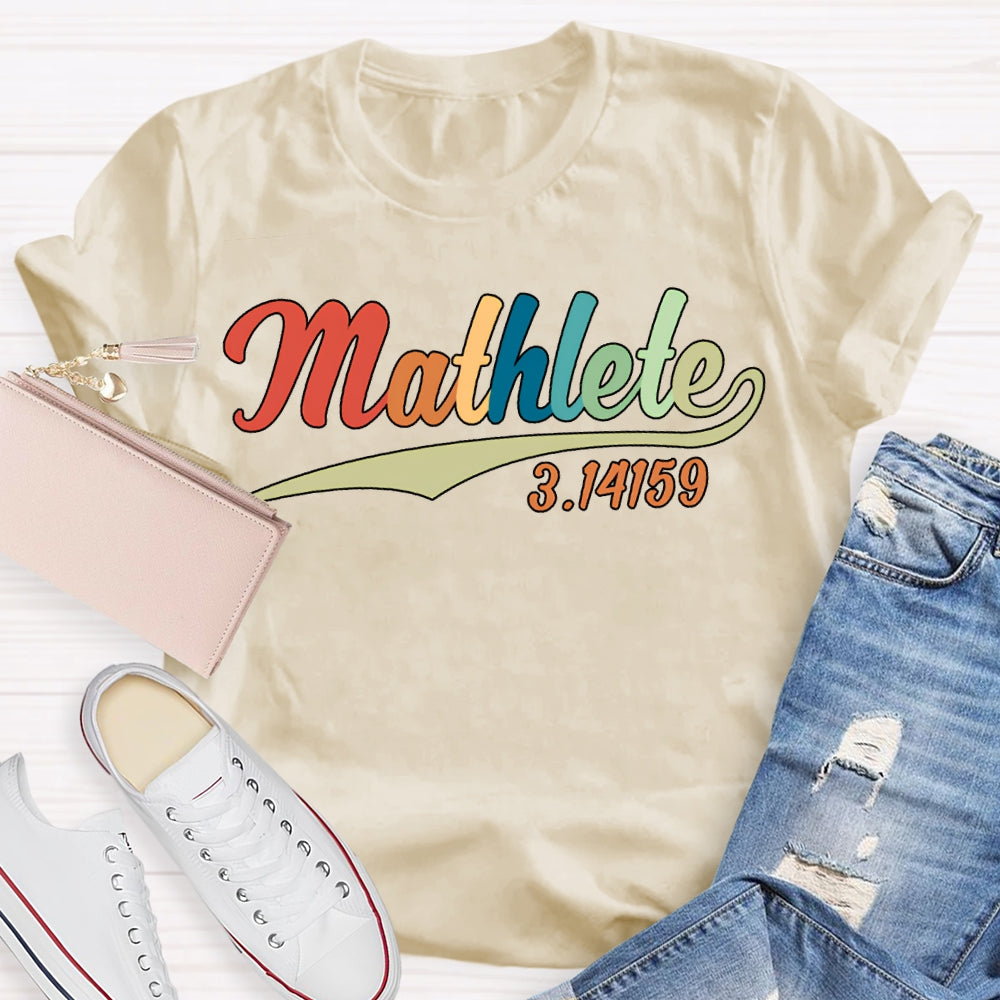 Mathlete Math Teacher With Colored Font T-shirt