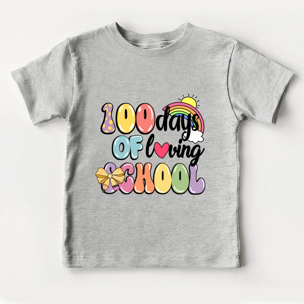 100 Days Of Loving School Toddler T-shirts