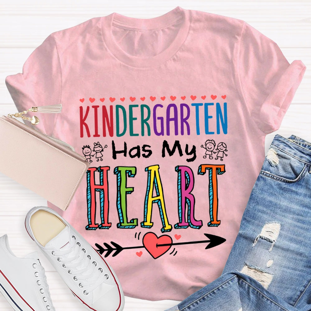 Kindergarten Has My Hearts Colored Font And Shooting Hearts T-shirt