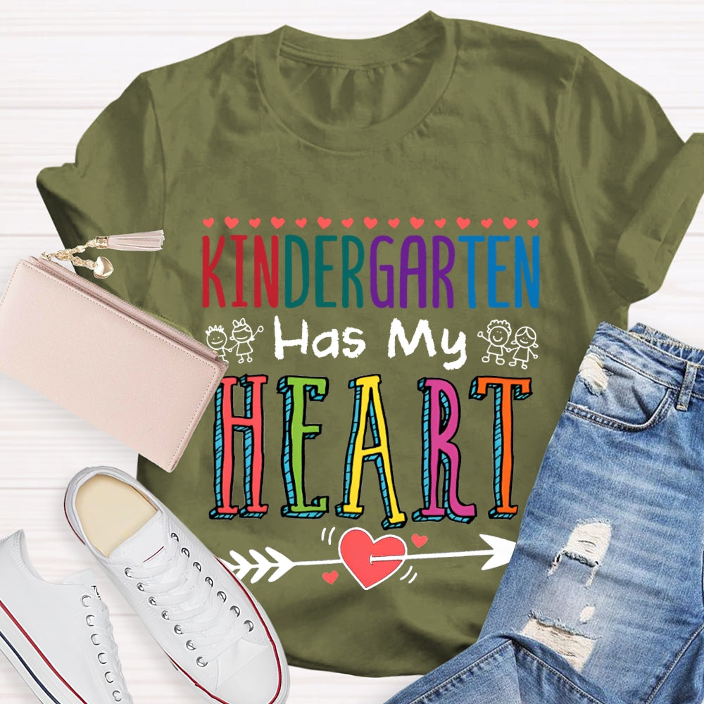 Kindergarten Has My Hearts Colored Font And Shooting Hearts T-shirt
