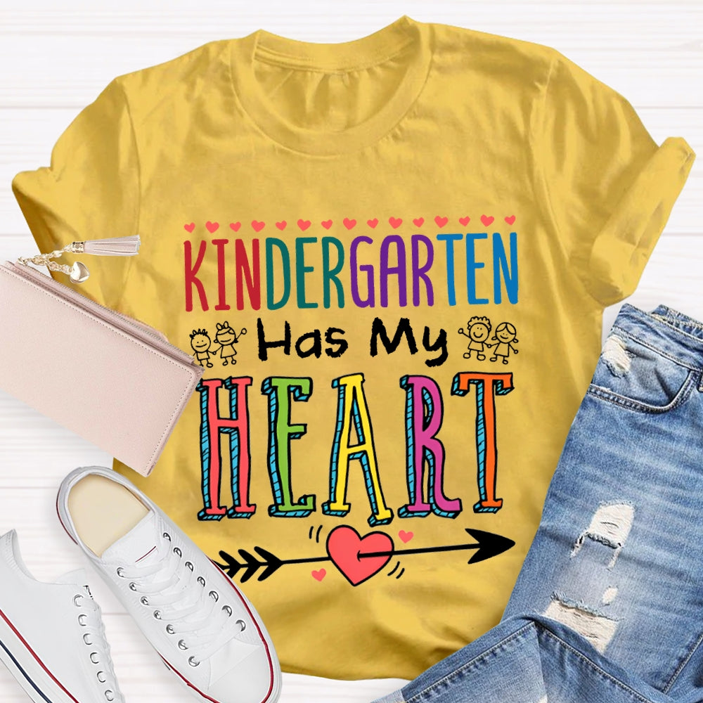 Kindergarten Has My Hearts Colored Font And Shooting Hearts T-shirt