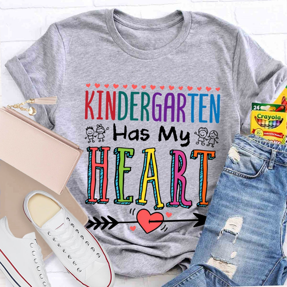 Kindergarten Has My Hearts Colored Font And Shooting Hearts T-shirt