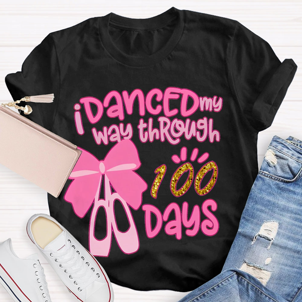 Danced My Way Through 100 Days Pink Bow Dance Shoes T-shirt