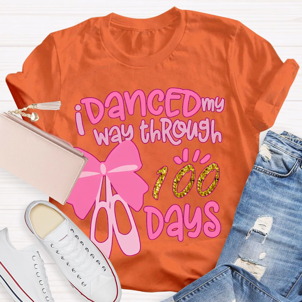 Danced My Way Through 100 Days Pink Bow Dance Shoes T-shirt