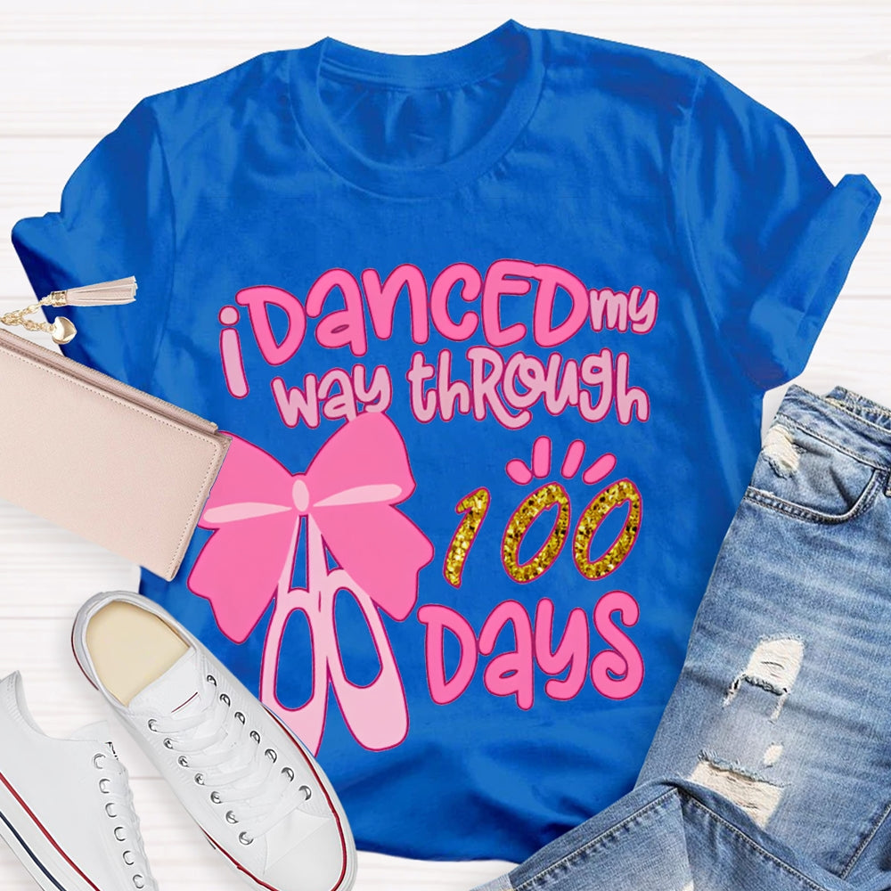 Danced My Way Through 100 Days Pink Bow Dance Shoes T-shirt