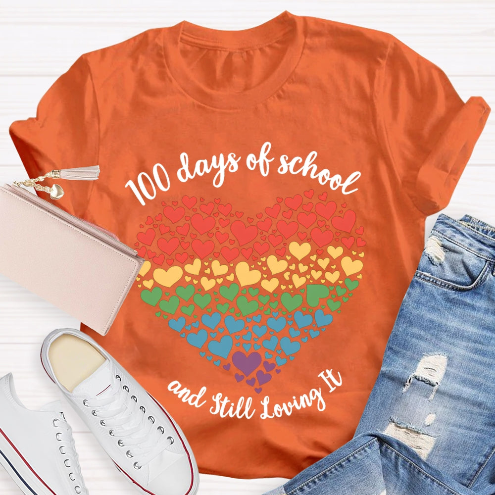 100 Days Of School And Still Loving It Colorful Hearts T-shirt