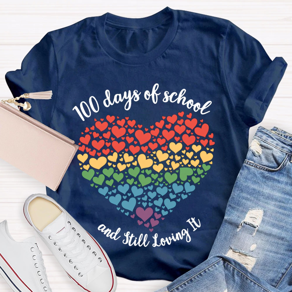 100 Days Of School And Still Loving It Colorful Hearts T-shirt