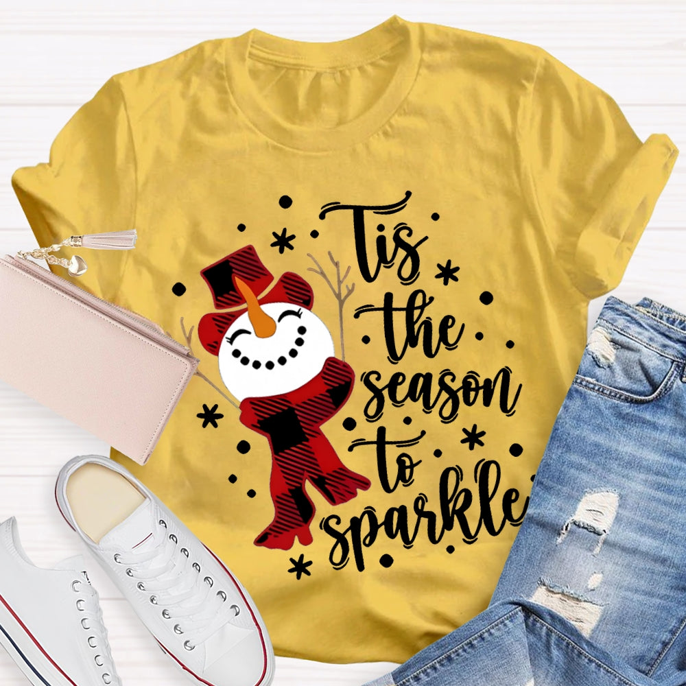 Tis The Season To Sparkle Snowman And Snowflakes Christmas T-shirt