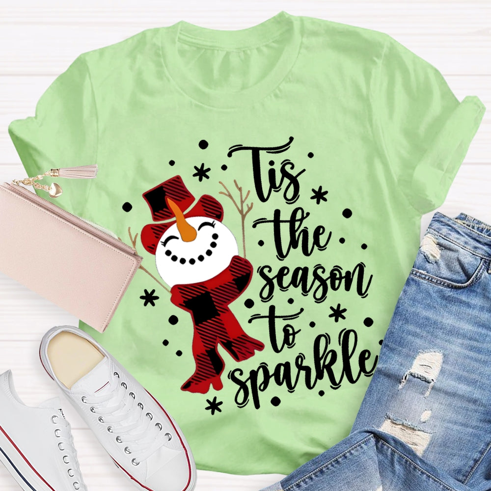 Tis The Season To Sparkle Snowman And Snowflakes Christmas T-shirt