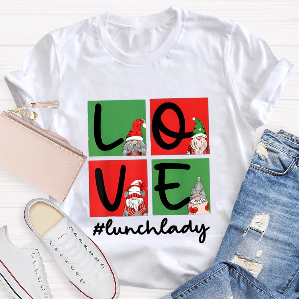 Christmas Love Lunch Lady T-Shirt