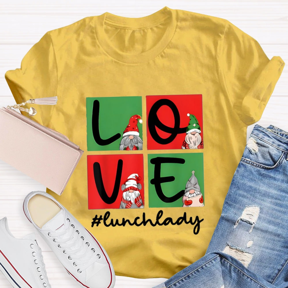 Christmas Love Lunch Lady T-Shirt