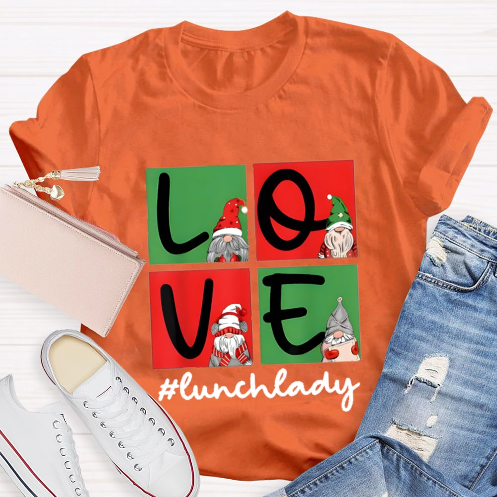 Christmas Love Lunch Lady T-Shirt