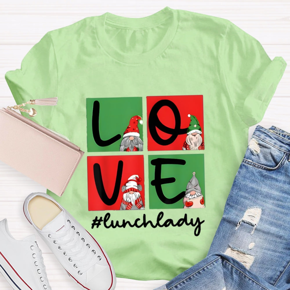 Christmas Love Lunch Lady T-Shirt