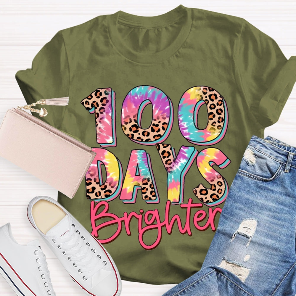 100 Days Brighter Colorful Leopard Print Font T-shirt