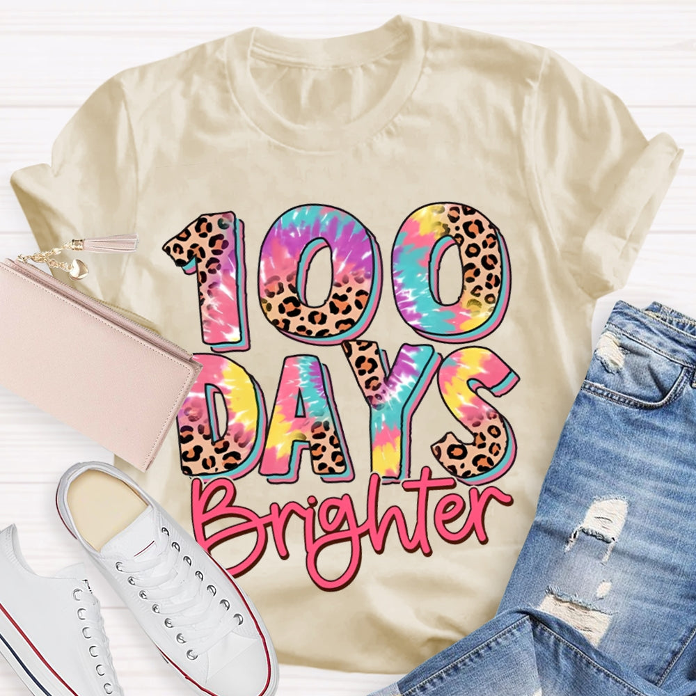 100 Days Brighter Colorful Leopard Print Font T-shirt