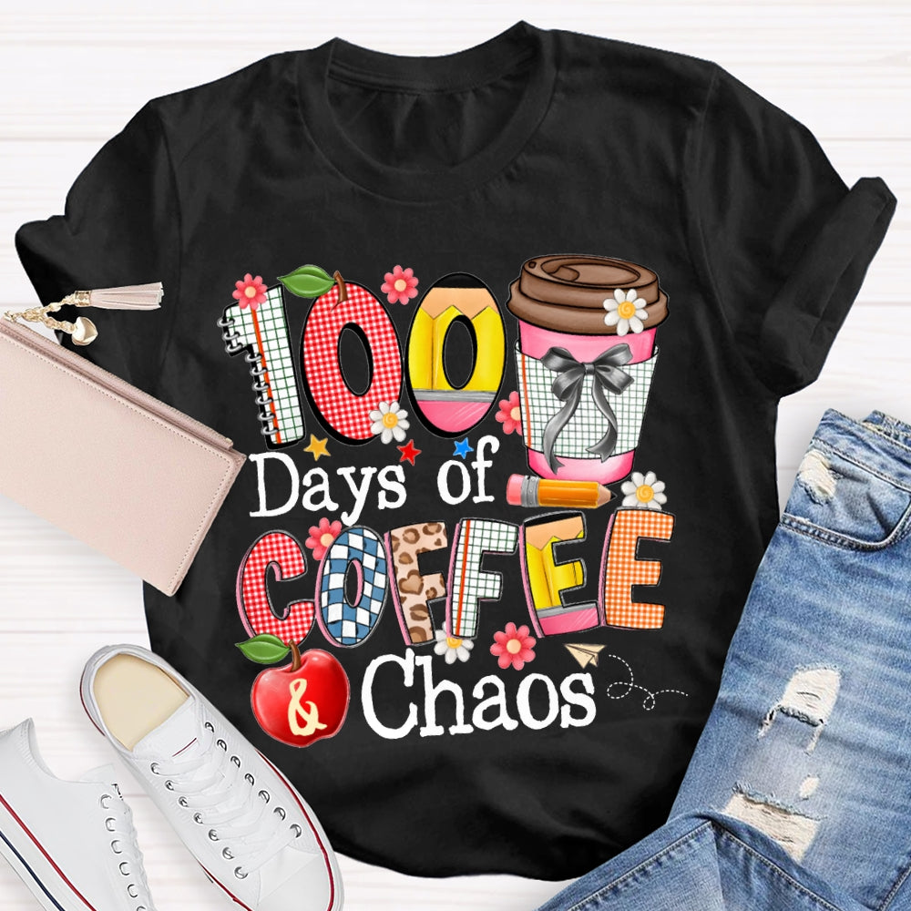 100 Days Of Coffee Chaos Colored Fonts T-shirt