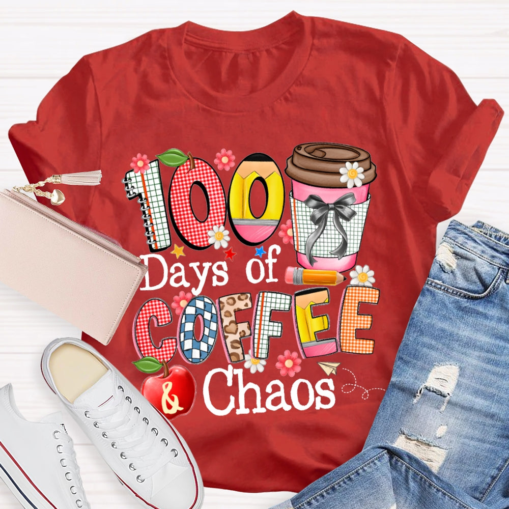 100 Days Of Coffee Chaos Colored Fonts T-shirt