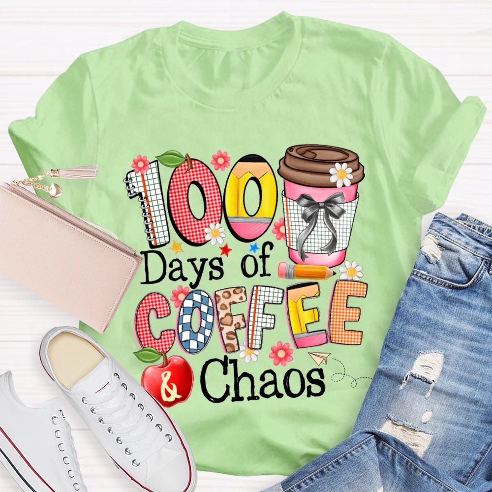 100 Days Of Coffee Chaos Colored Fonts T-shirt