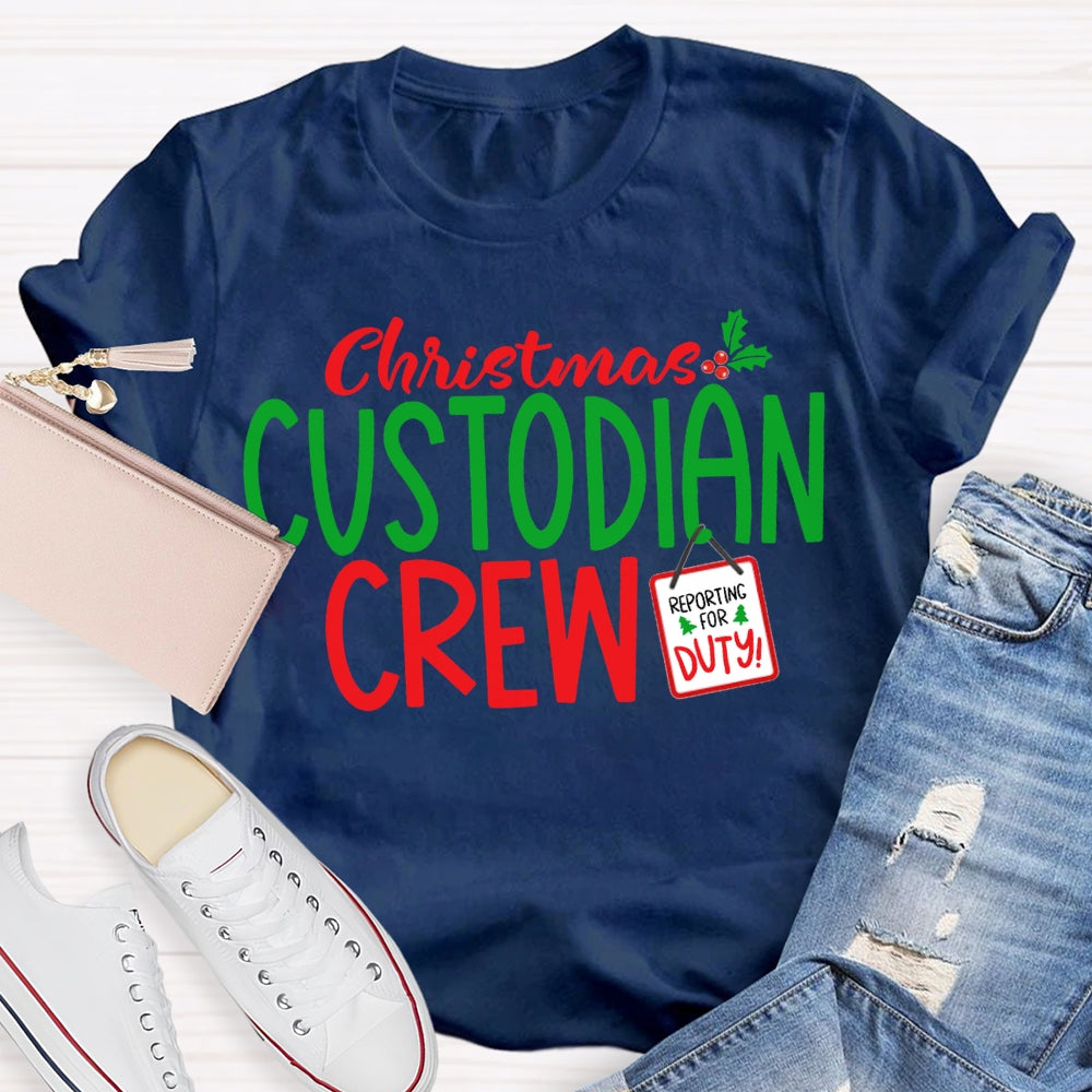 Christmas Custodian Crew Reporting For Duty T-shirt
