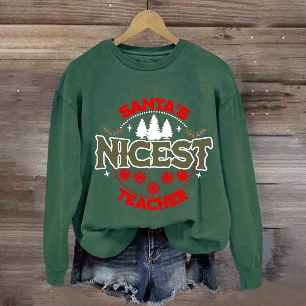 Santa'S Nicest Teacher  Sweatshirt