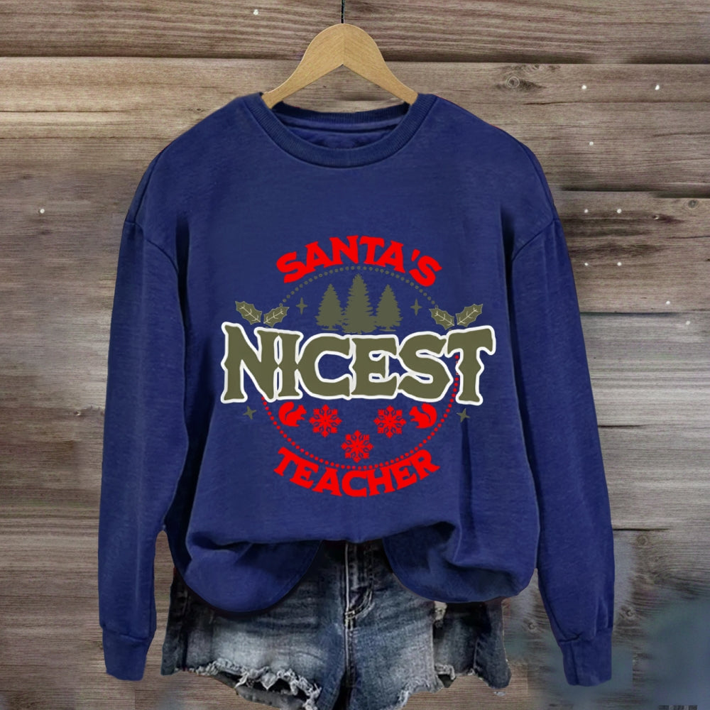 Santa'S Nicest Teacher  Sweatshirt