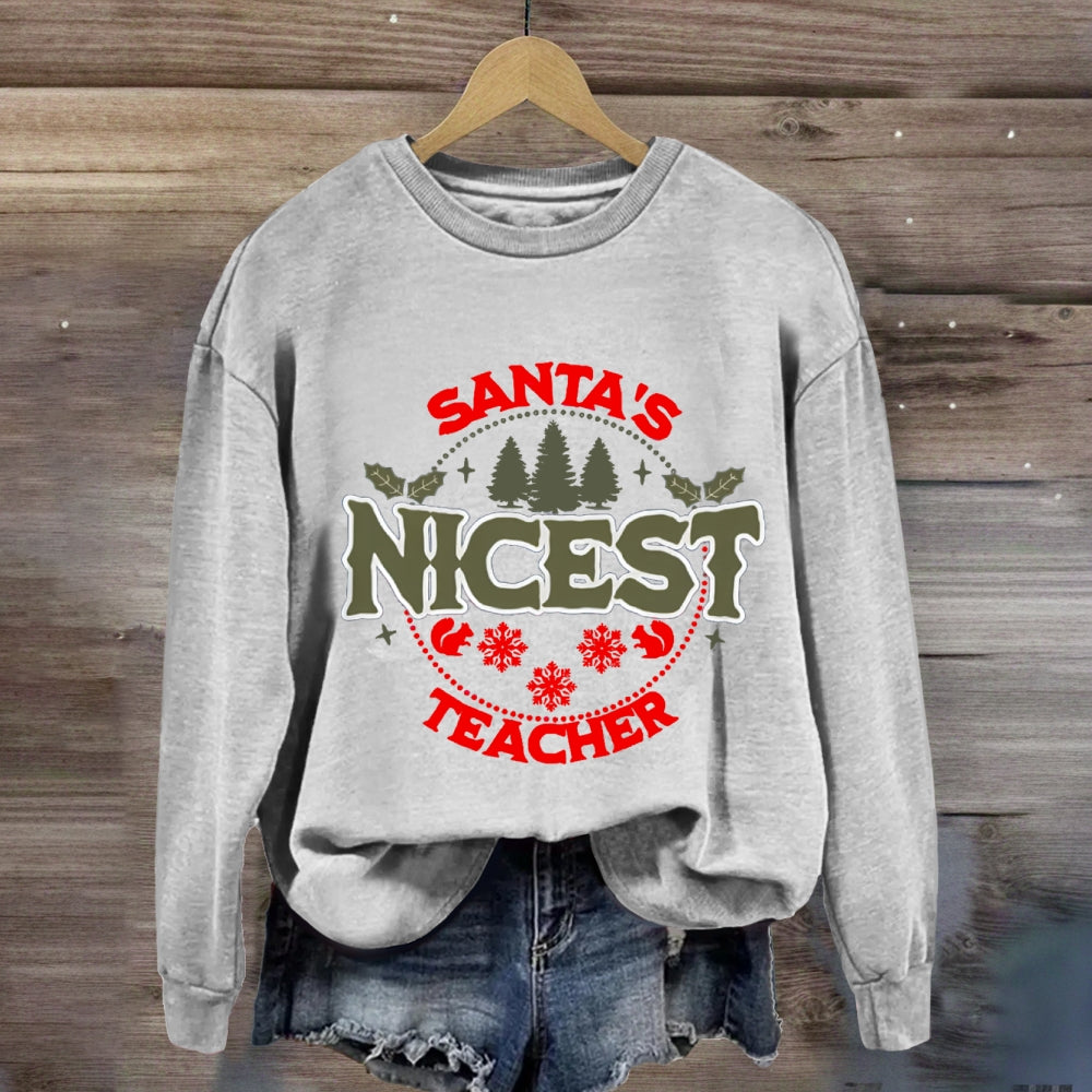 Santa'S Nicest Teacher  Sweatshirt