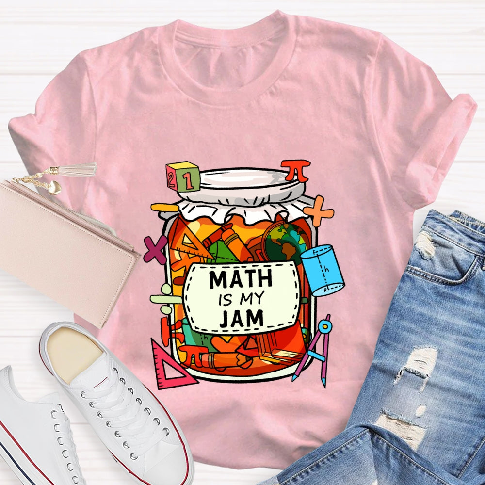 Math Is My Jam Mathematical Symbols T-Shirt