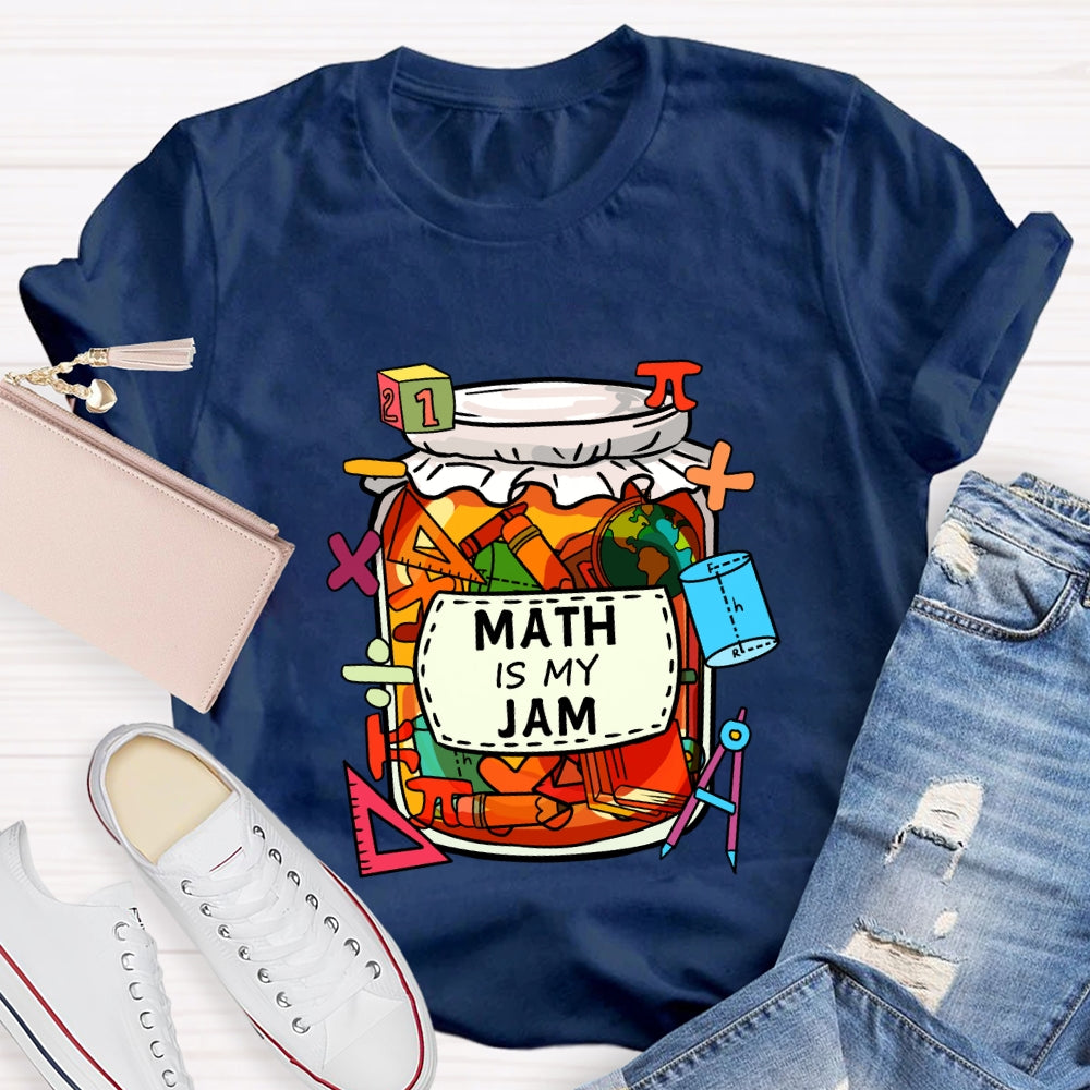 Math Is My Jam Mathematical Symbols T-Shirt