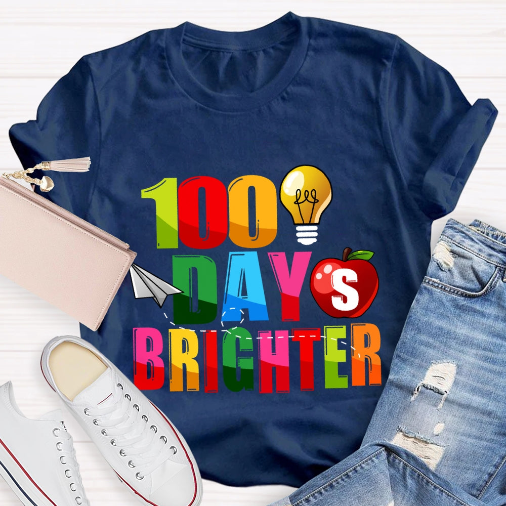 100 Days Brighter Colorful Letter And Apple T-Shirt