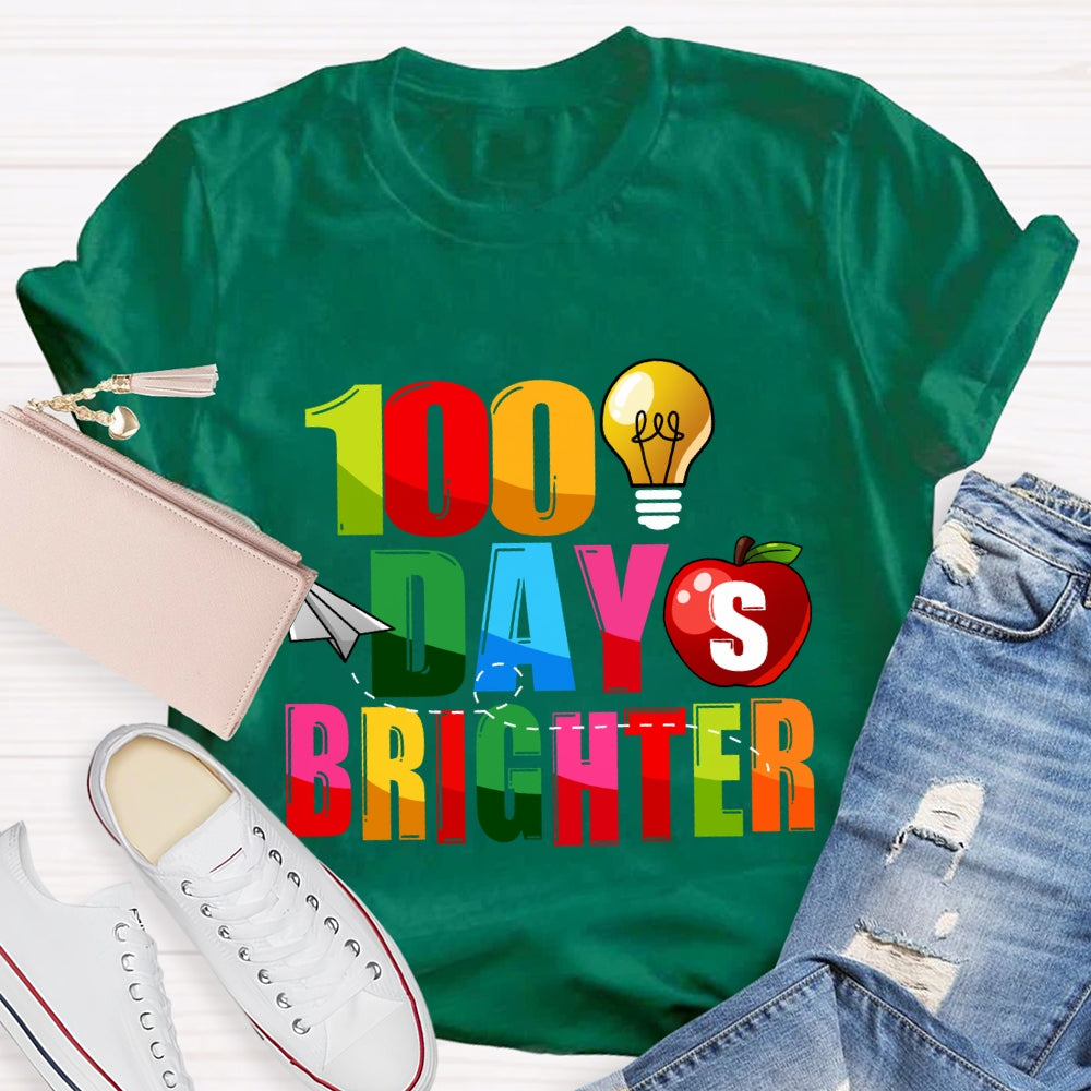 100 Days Brighter Colorful Letter And Apple T-Shirt