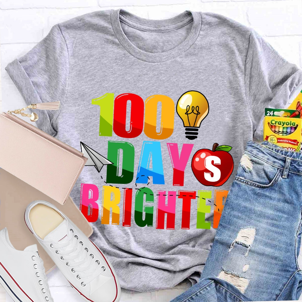100 Days Brighter Colorful Letter And Apple T-Shirt