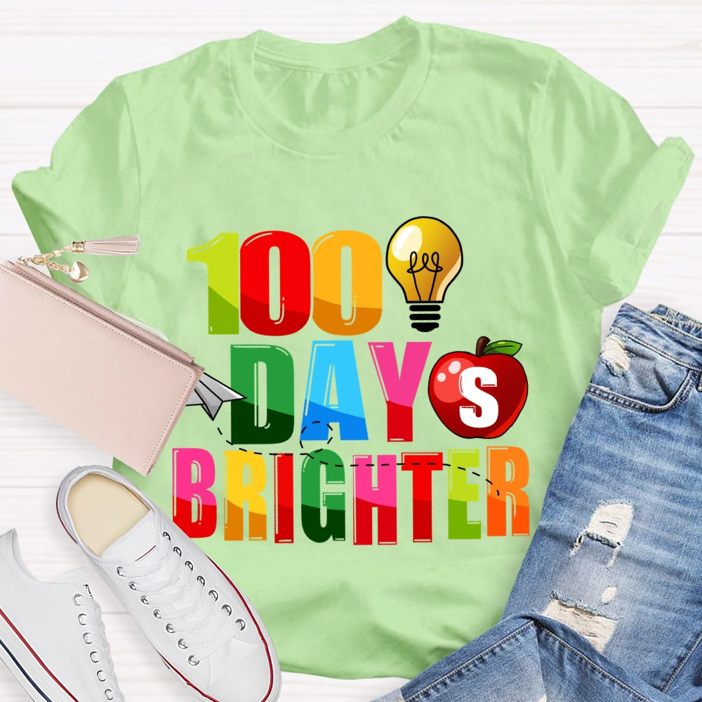 100 Days Brighter Colorful Letter And Apple T-Shirt