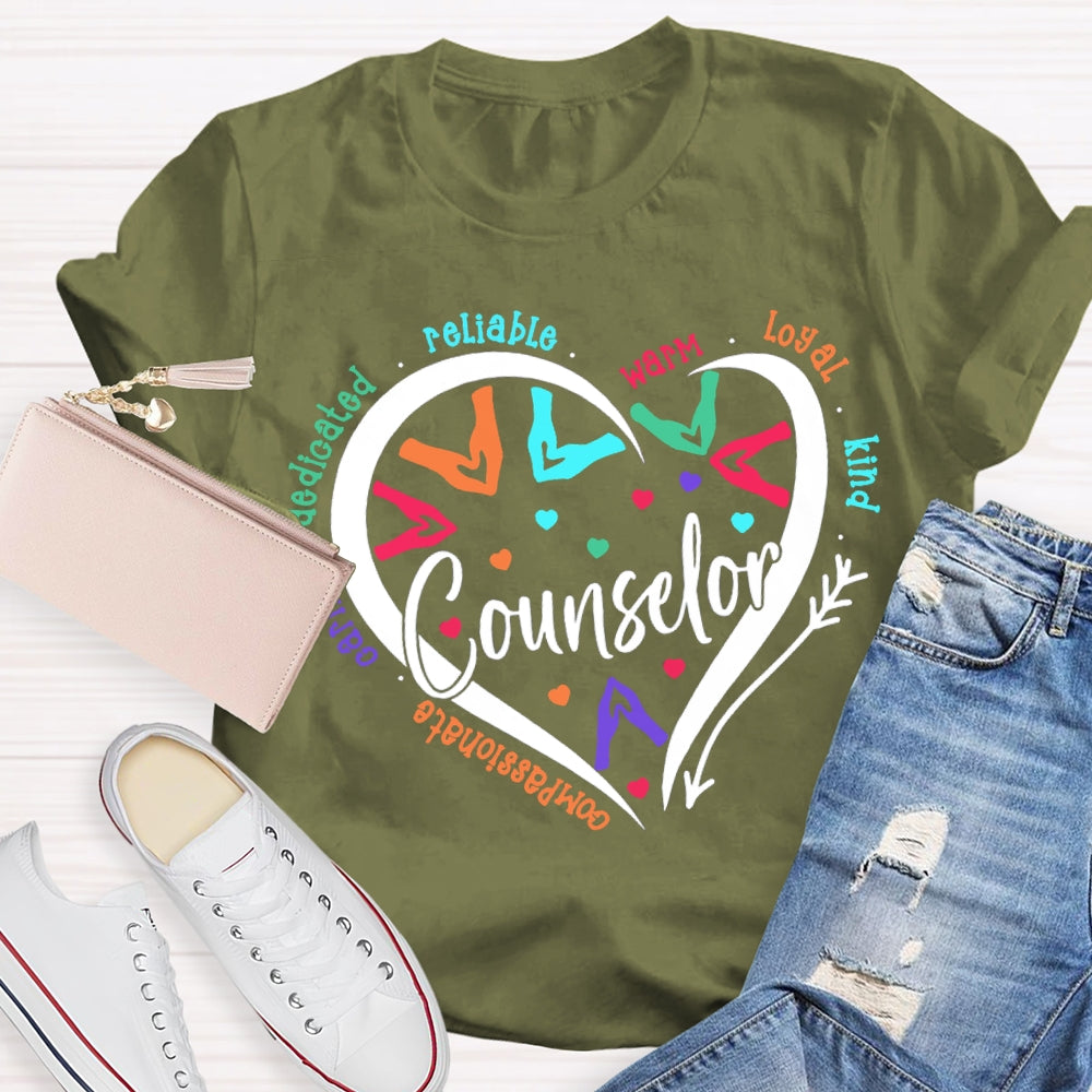Counselor Compassionate Reliable Warm Loyal Kind T-shirt