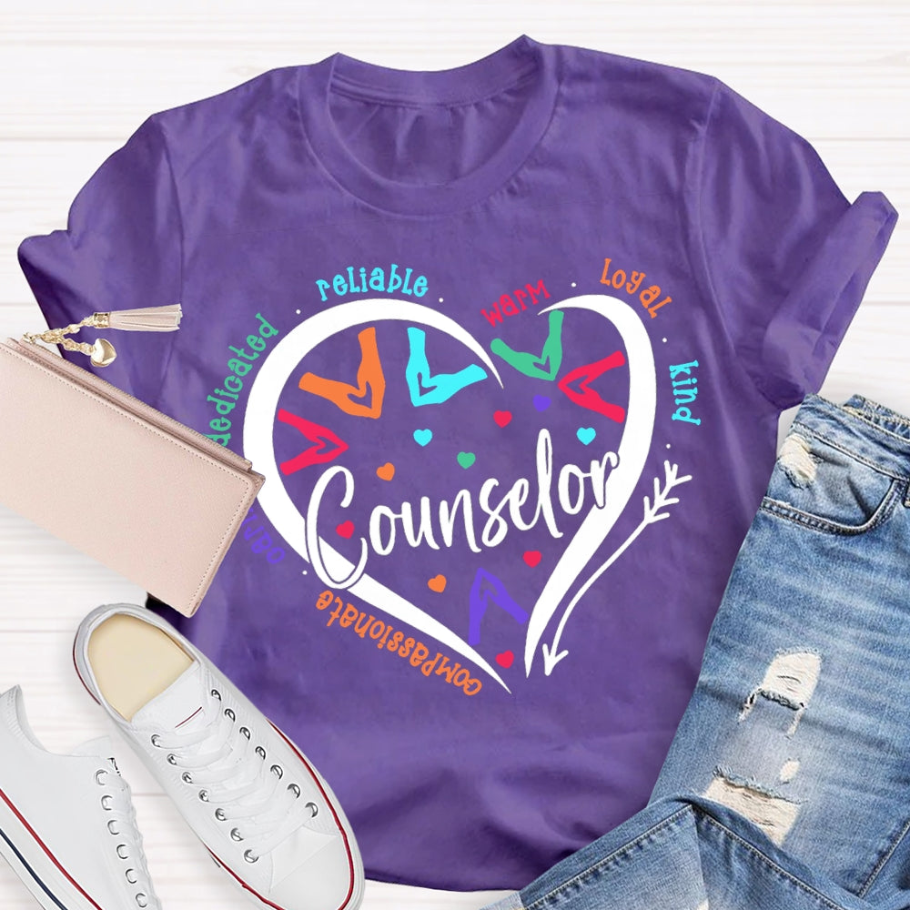 Counselor Compassionate Reliable Warm Loyal Kind T-shirt
