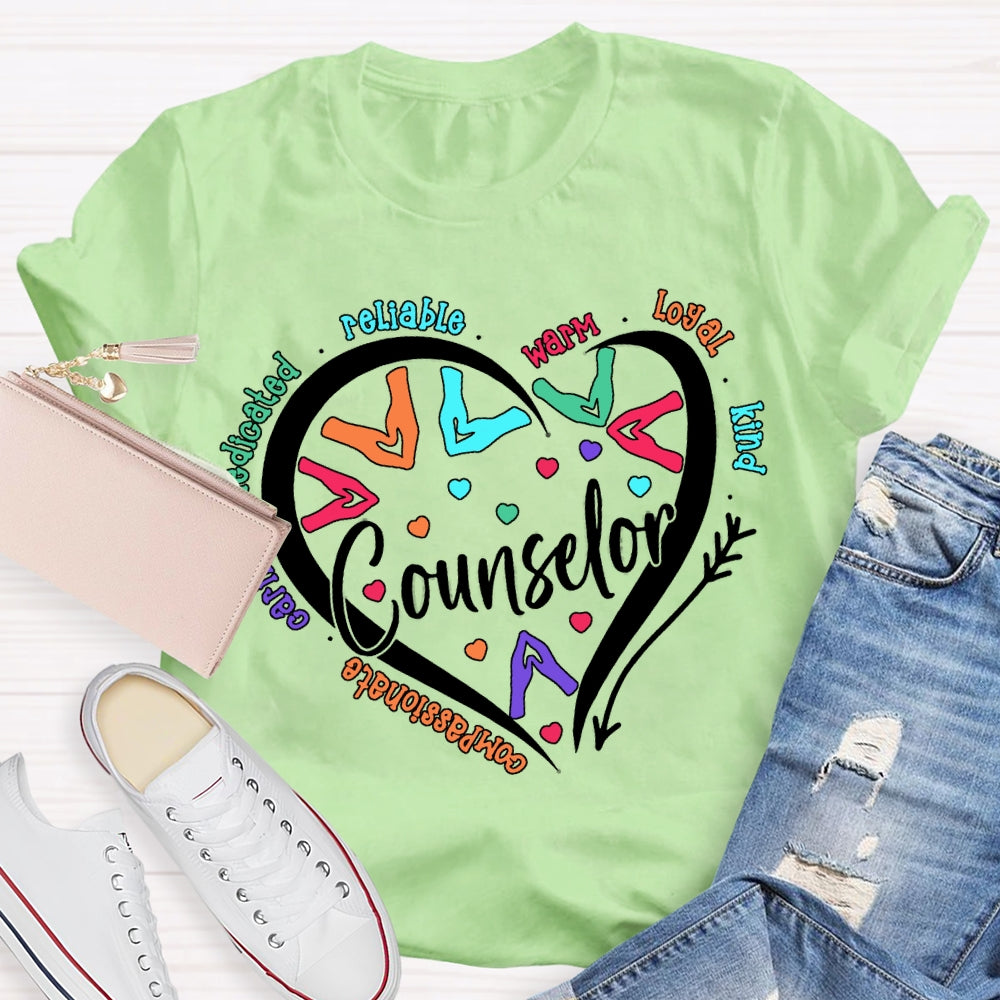 Counselor Compassionate Reliable Warm Loyal Kind T-shirt
