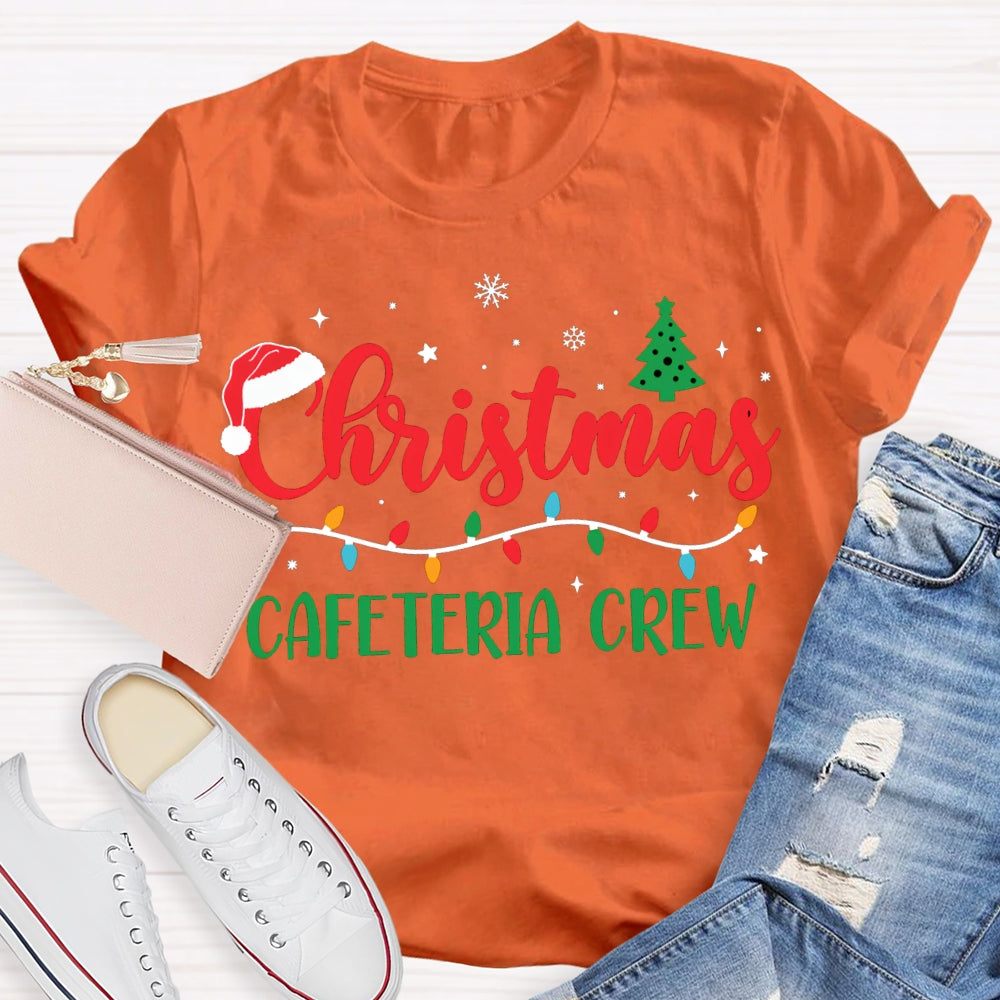 Christmas Cafeteria Crew Christmas Trees And Christmas Lights T-shirt