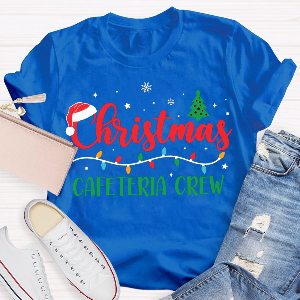 Christmas Cafeteria Crew Christmas Trees And Christmas Lights T-shirt