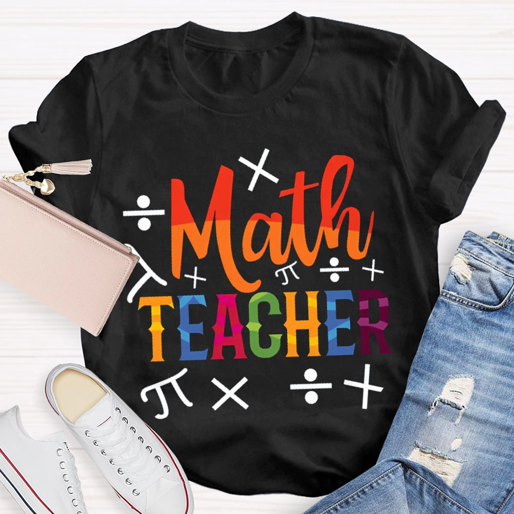 Math Teacher Color Gradient Font T-shirt