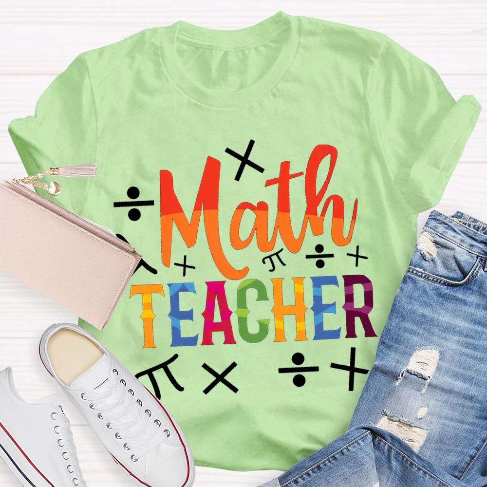 Math Teacher Color Gradient Font T-shirt