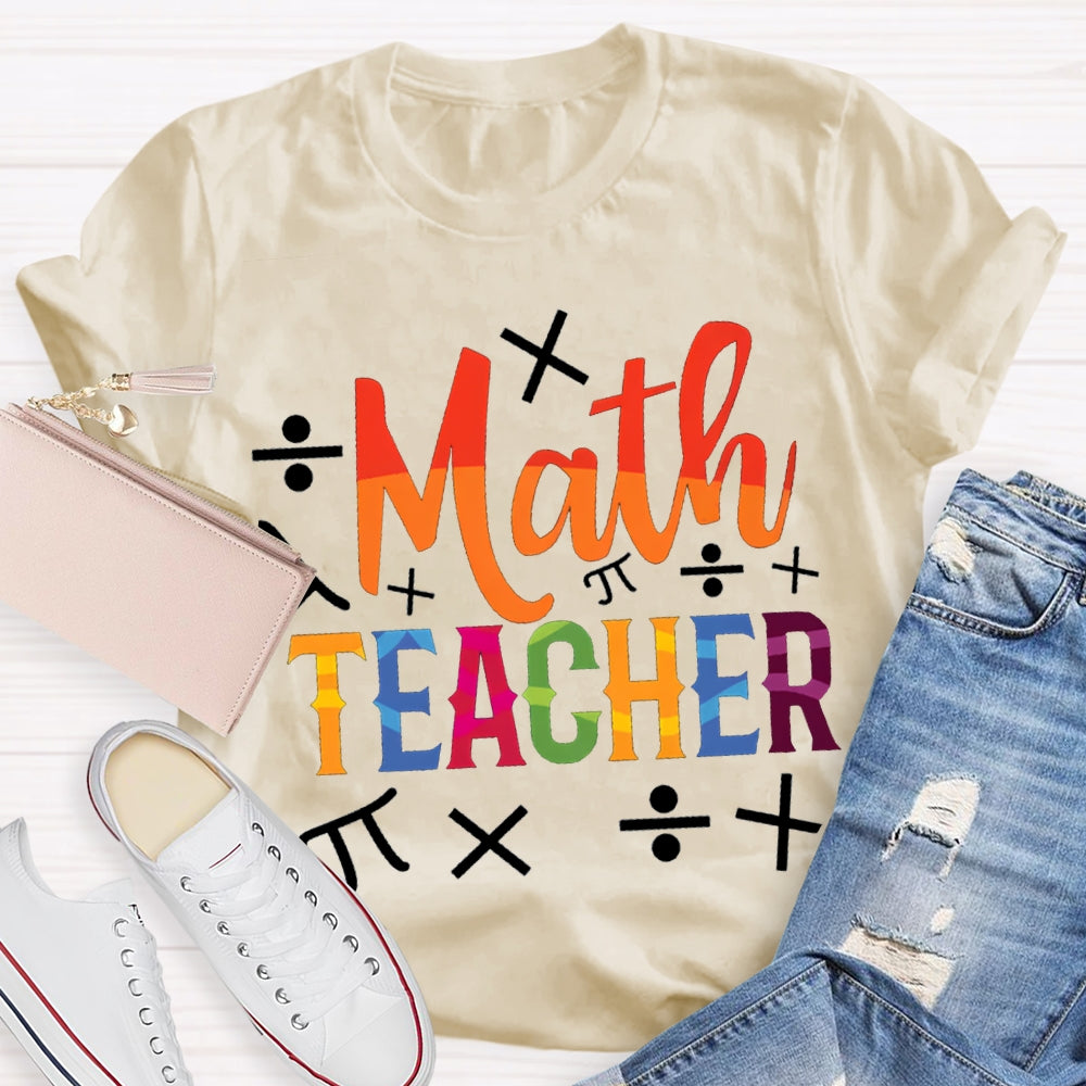 Math Teacher Color Gradient Font T-shirt