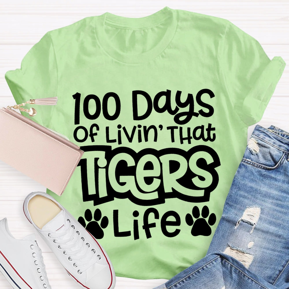 Personalized Mascot 100 Days Of Livin' That Tigers Life T-shirt