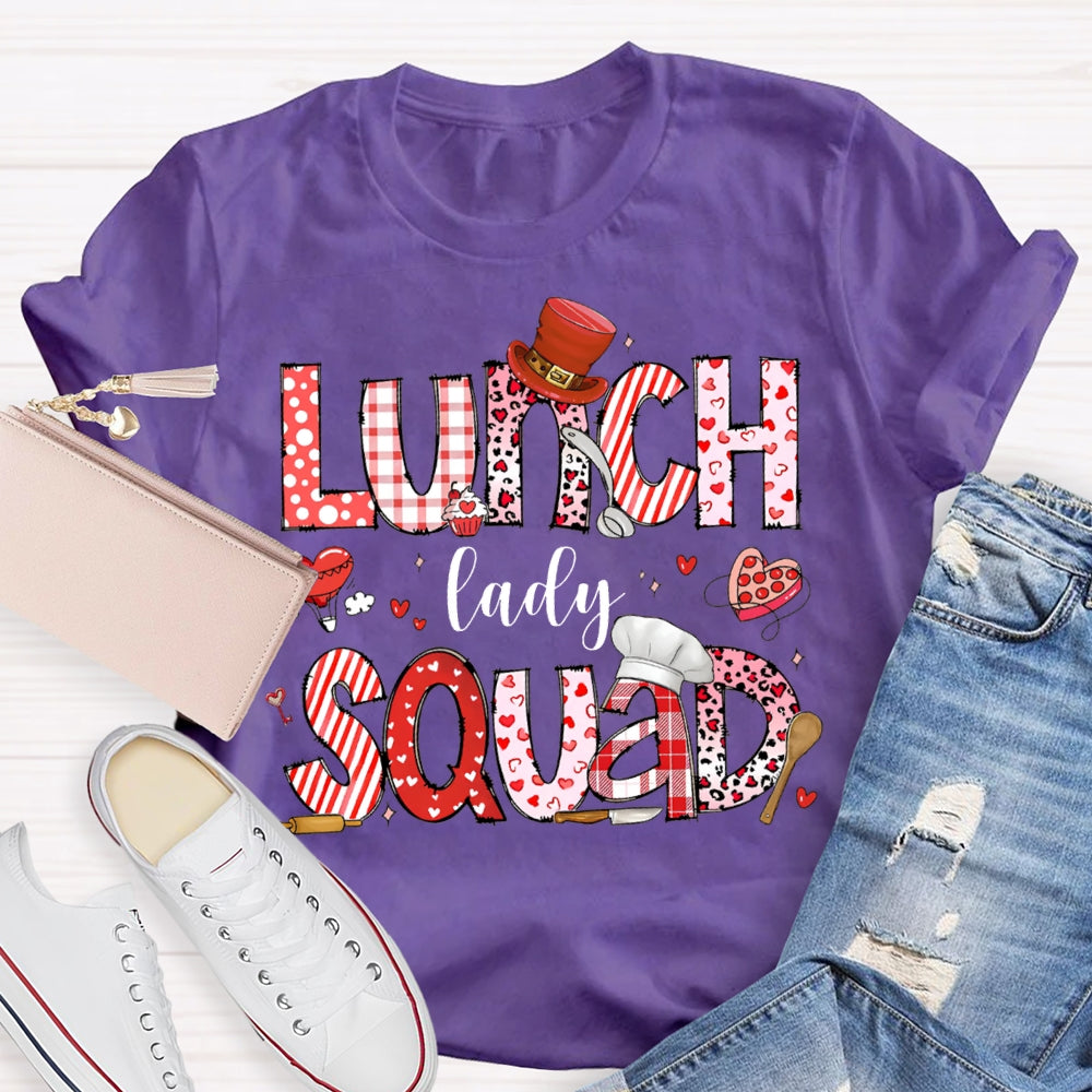 Lunch Lady Squad Pink Font Valentine'S Day T-shirt