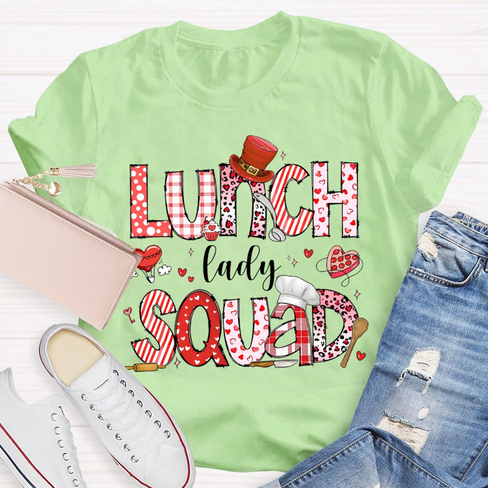 Lunch Lady Squad Pink Font Valentine'S Day T-shirt
