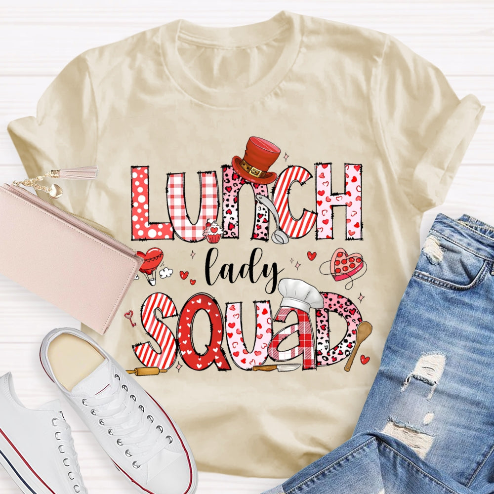 Lunch Lady Squad Pink Font Valentine'S Day T-shirt